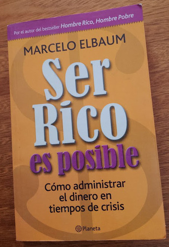 Ser Rico Es Posible  Marcelo Elbaum   