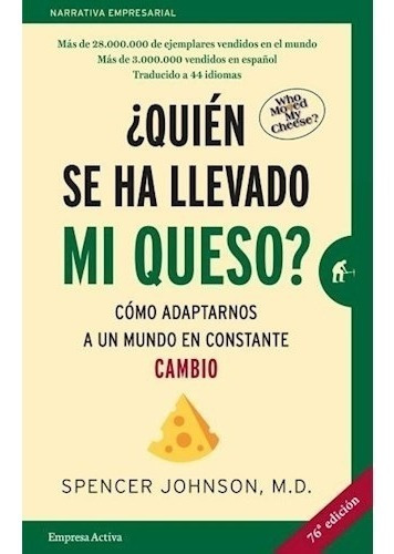 Quién Se Ha Llevado Mi Queso? 20 Aniv. - Johnson, Spencer*-