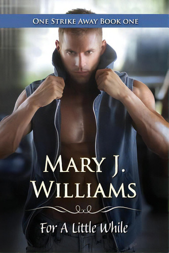For A Little While, De Williams, Mary J.. Editorial Lightning Source Inc, Tapa Blanda En Inglés