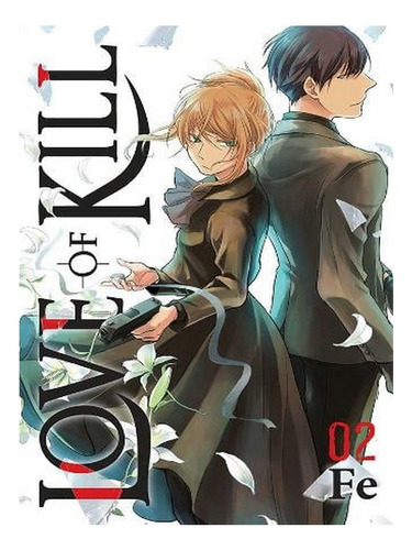 Love Of Kill, Vol. 2 (paperback) - Fe. Ew06