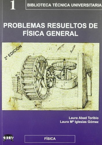Problemas Resueltos De Fisica General - Abad Toribio Laura