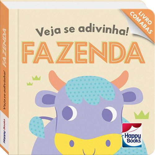 Pequeno Aprendiz - Veja se Adivinha! Fazenda, de Lake Press Pty Ltd. Happy Books Editora Ltda., capa dura em português, 2019