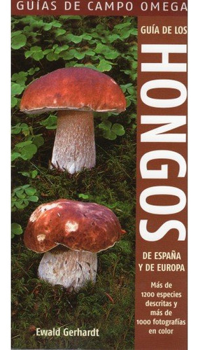 Guia De Los Hongos España Y Europa (libro Original)
