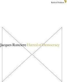 Hatred Of Democracy - Jacques Ranciere (paperback)