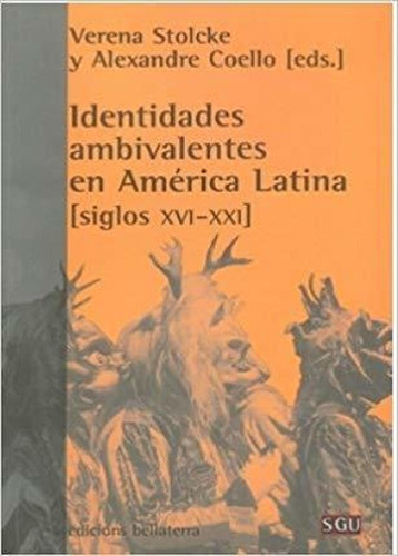 Identidades Ambivalentes En America Latina