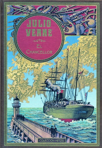 Julio Verne - El Chancellor - Colección Hetzel