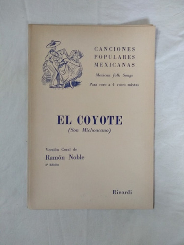 El Coyote - Coral Ramón Noble - Ricordi - Partituras