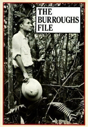 The Burroughs File, De William S. Burroughs. Editorial City Lights Books, Tapa Blanda En Inglés