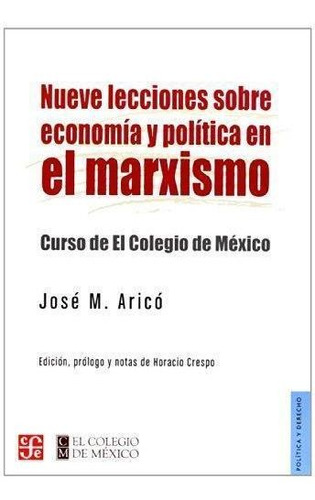 Nueve Lecciones Sobre Economia Y Politica En El Marxismo