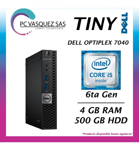 Tiny Dell I5-6ta Generación 