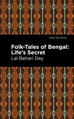 Libro Folk-tales Of Bengal: Life's Secret - Dey, Lal Behari