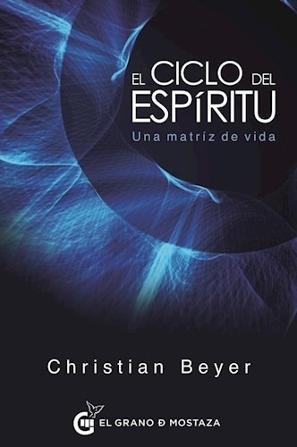 El Ciclo Del Espiritu - Christian Beyer
