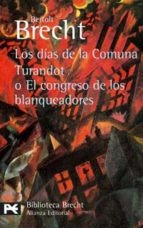 Los Dias De La Comuna *.. - Bertolt Brecht