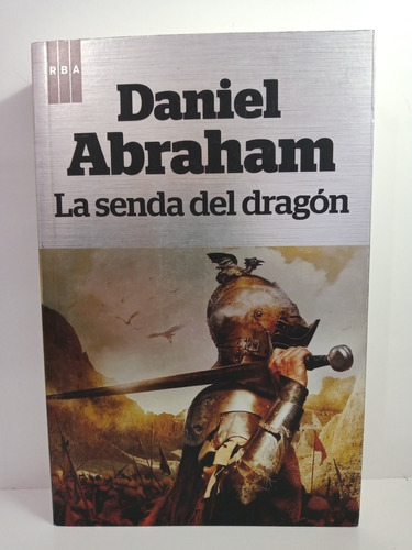 La Senda Del Dragon - Daniel Abraham