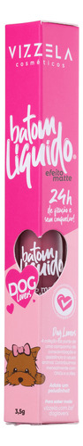 Vizzela Dog Lovers Cor 05 Yorkshire - Batom Líquido 3,5g