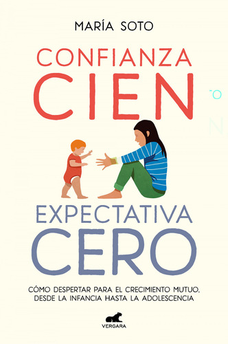 Confianza Cien, Expectativa Cero Soto, Maria Vergara