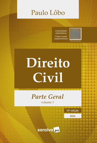 Livro Direito Civil - Vol. 1 - Parte Geral -13ª Edição 2024