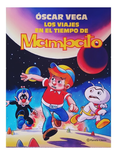 Mampato Los Viajes En El Tiempo.