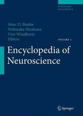 Encyclopedia Of Neuroscience - Marc D. Binder&,,