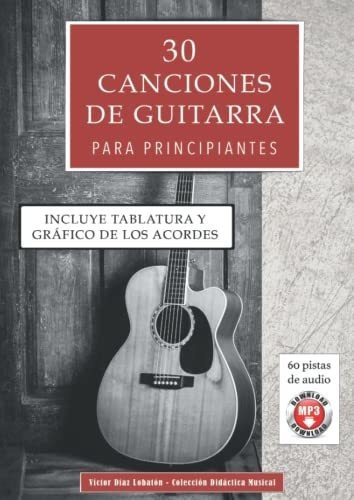 Libro : 30 Canciones De Guitarra Para Principiantes Incluy 