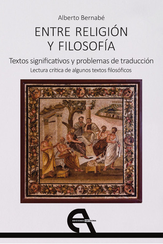 Libro Entre Religion Y Filosofia - Bernabe, Alberto