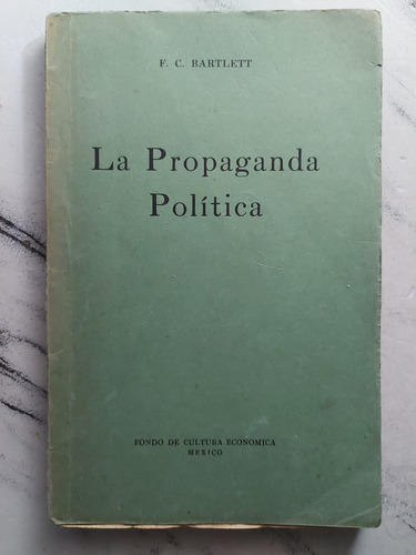Antiguo Libro La Propaganda Política F C Bartlett Ian 335