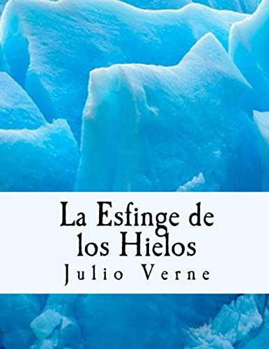 La Esfinge De Los Hielos