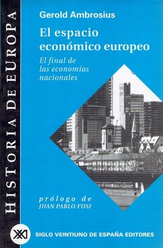 Espacio Económico Europeo, El - Ambrosius, Gerold