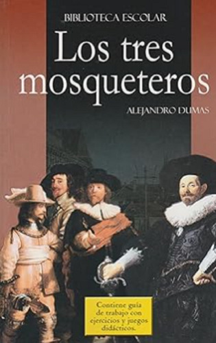 Libro En Fisico Los Tres Mosqueteros De Alexandre Dumas