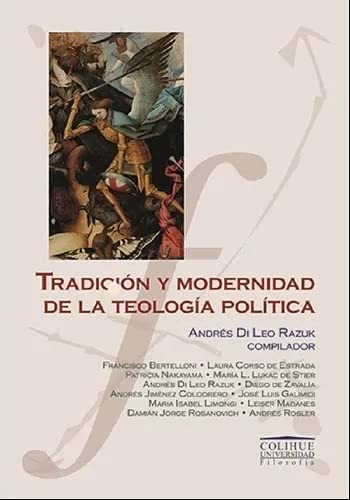 Tradicion Y Modernidad De La Teologia Politica - Di Leo Raux