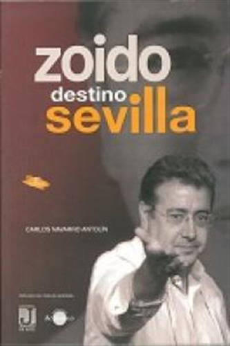 Zoido, Destino Sevilla - Navarro Carlos