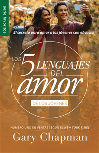 Libro Los 5 Lenguajes Del Amor Para Jã³venes (revisado) -...