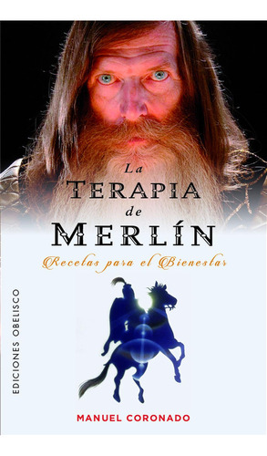 La Terapia De Merlin, De Coronado Castillo, Manuel Luis. Editorial Ediciones Obelisco S.l., Tapa Blanda En Español