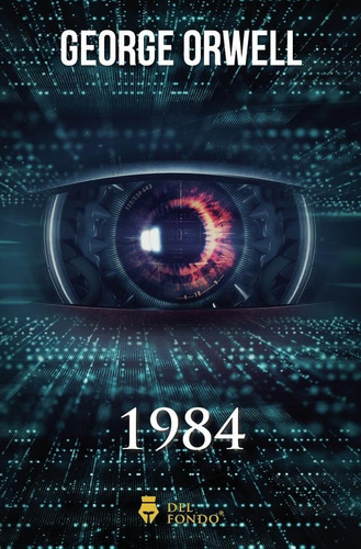 1984 - George Orwell - Del Fondo
