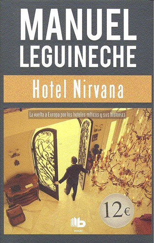 Hotel Nirvana, De Leguineche, Manuel. Editorial B De Bolsillo (ediciones B), Tapa Blanda En Español