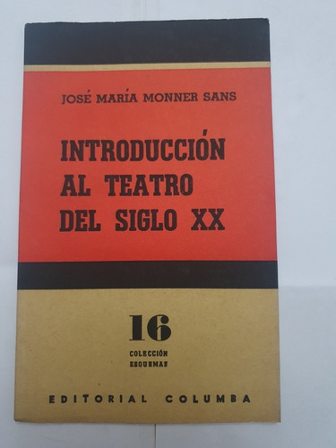 Introducción Al Teatro Del Siglo Xx. Esquemas 16