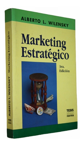 Marketing Estratégico - Alberto Wilensky