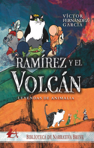 Leyendas De Animalia - Ramãârez Y El Volcãâ¡n, De Fernández García, Víctor. Editorial Adarve, Tapa Blanda En Español