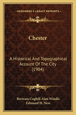 Libro Chester: A Historical And Topographical Account Of ...