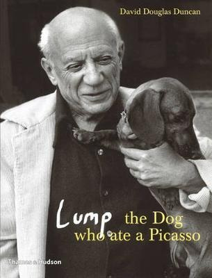 Lump: The Dog Who Ate A Picasso - David Douglas D (hardback)