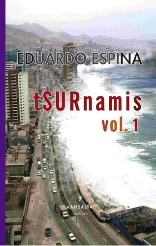 Tsurnamis Vol 1- Eduardo Espina - Mansalva - Lu Reads