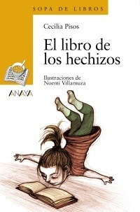 El Libro De Los Hechizo, Cecilia Pisos, Anaya