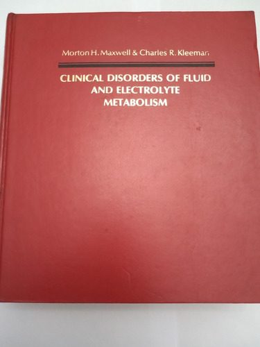 Clinical Disorders Of Fluid And Electrolyte Metabolism