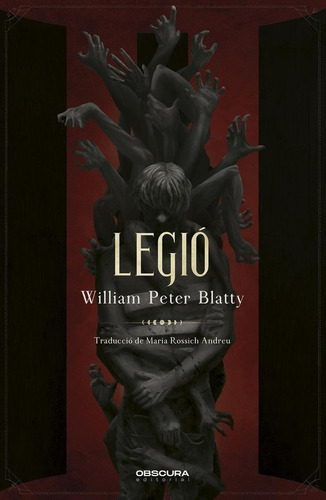 Libro: Legió. Blatty, William Peter. Obscura Editorial