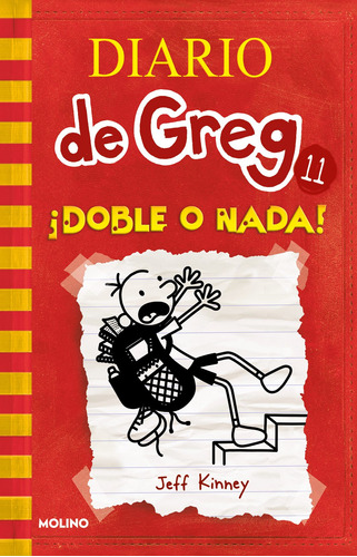 Diario de Greg 11 - ¡Doble o nada!, de Kinney, Jeff. Serie Diario de Greg Editorial Molino, tapa blanda en español, 2021