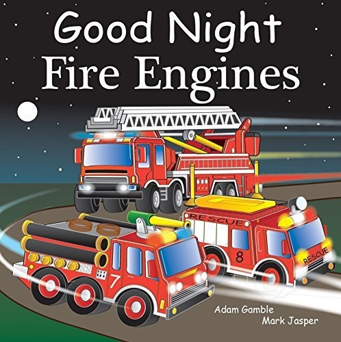 Book : Good Night Fire Engines (good Night Our World) -...