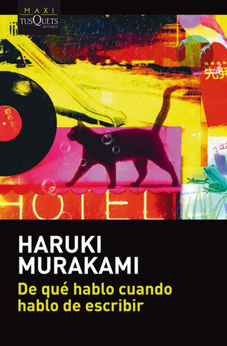 De Que Hablo Cuando Hablo De Escribir Murakami, Haruki Tusqu