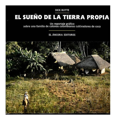 Libro El Sueño De La Tierra Propia