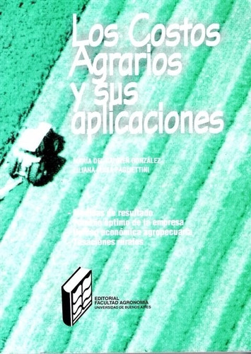 González: Los Costos Agrarios Y Sus Aplicaciones