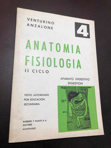 Libro Anatomía Fisiología 4  - Aparato Digestivo - Digestión